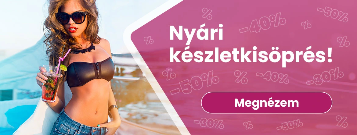 Nyári készletkisöprés